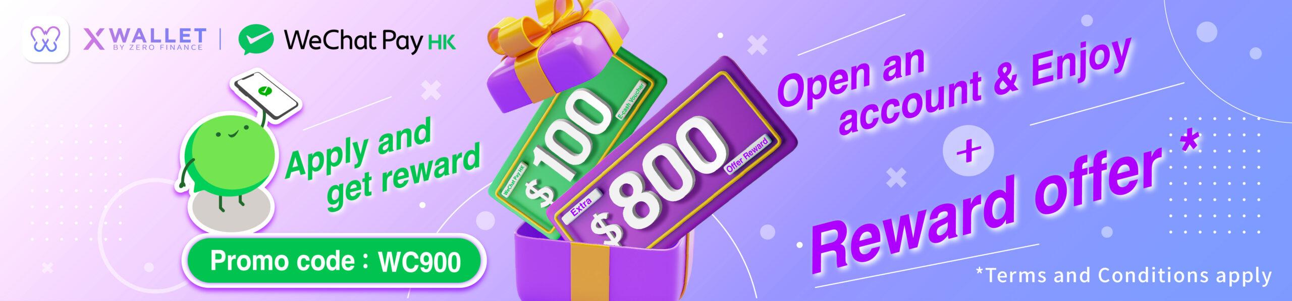 【Extra Welcome Offer】X Wallet New Customers Enjoy HK$100 WeChat Pay HK E-cash Voucher & HK$800 Cash Rebate