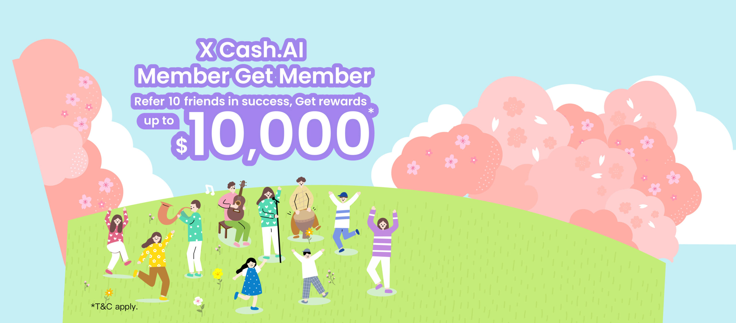 【X Cash.AI Member Get Member】Refer 10 friends for X Cash.AI with successful loan drawdown, up to $10,000 rewards are your own!