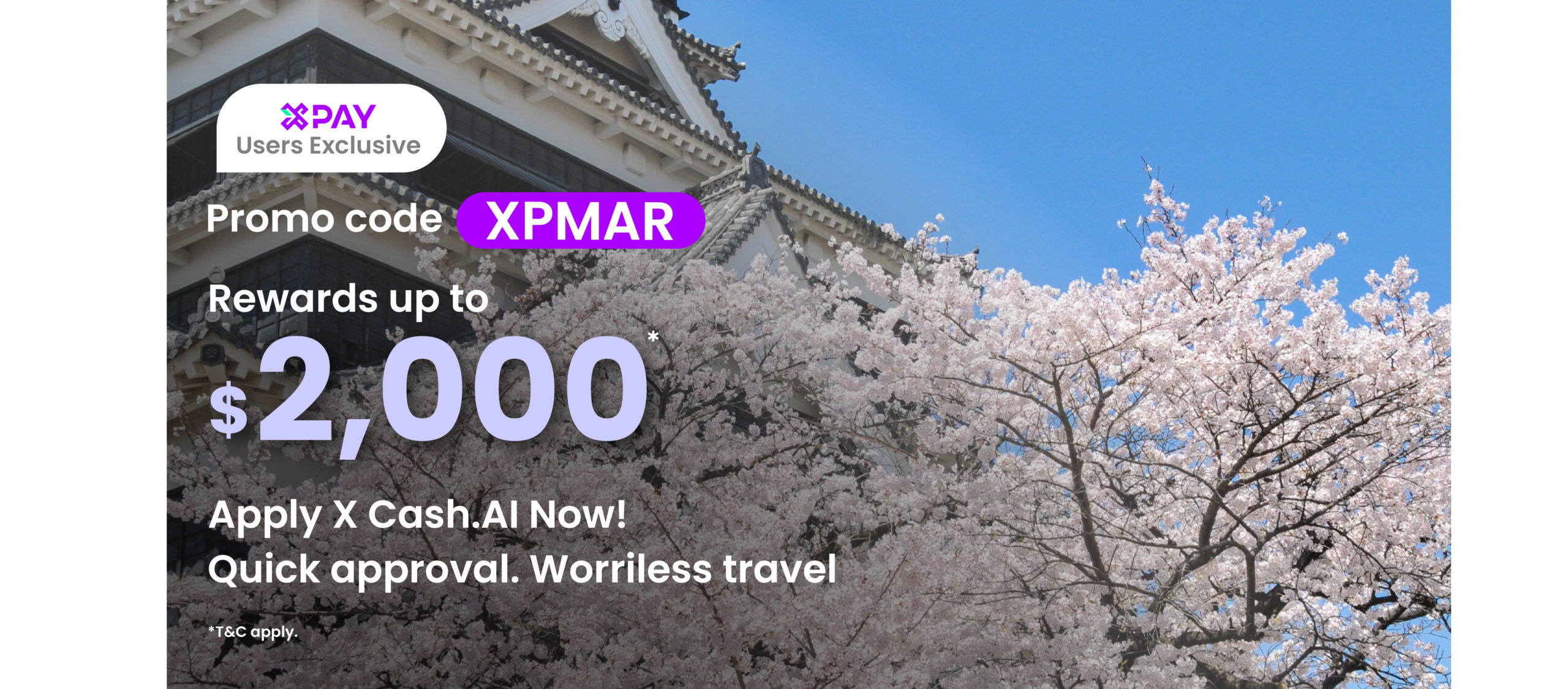 【X Pay Users Exclusive】X Cash.AI Reward : $500 X Pay e-Cash Voucher for application! Extra $1,500 Cash Reward for loan drawdown!